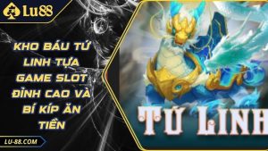 Slot Quay Hũ Lu88 - Khám Phá Sảnh Cược Chất Lượng Hàng Đầu