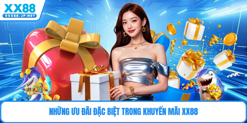 Khuyến Mãi XX88 Đỉnh Cao Với Hàng Ngàn Ưu Đãi Hấp Dẫn